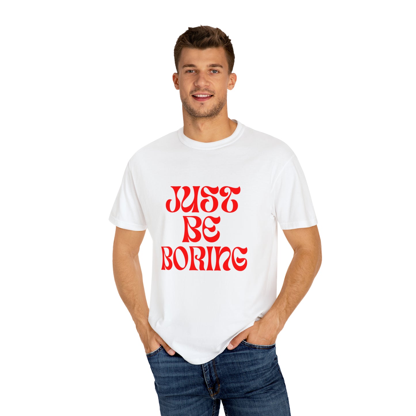Just Be Boring
